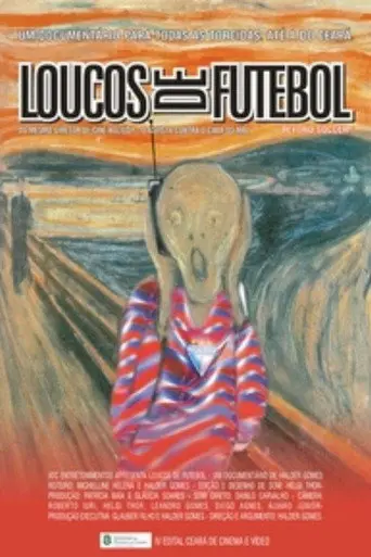Loucos de Futebol (2008)