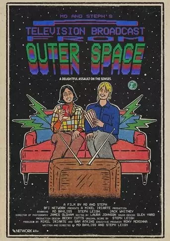 Mo And Steph's A Television Broadcast From Outer Space (2023)