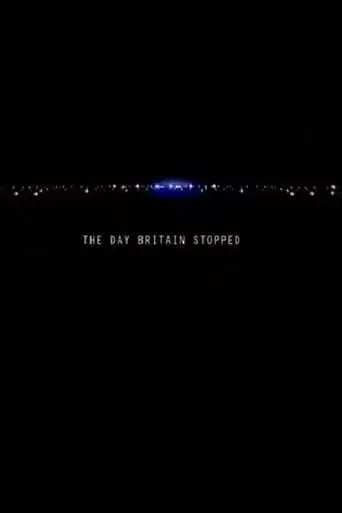 The Day Britain Stopped (2003)