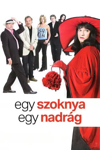 Egy szoknya, egy nadrág (2005)