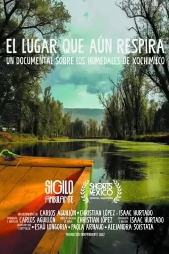 El Lugar Que Aun Respira (2022)