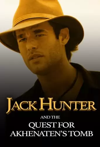 Jack Hunter And The Quest For Akhenaten's Tomb (2008)