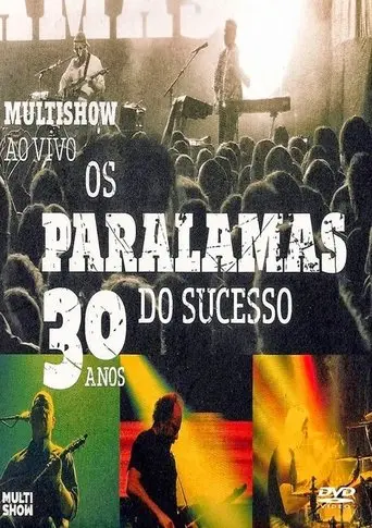 Os Paralamas do Sucesso - 30 Anos Multishow ao Vivo (2013)