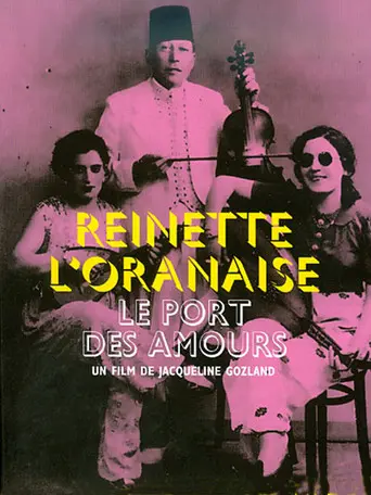 The Port of Love, Reinette l'Oranaise (1999)
