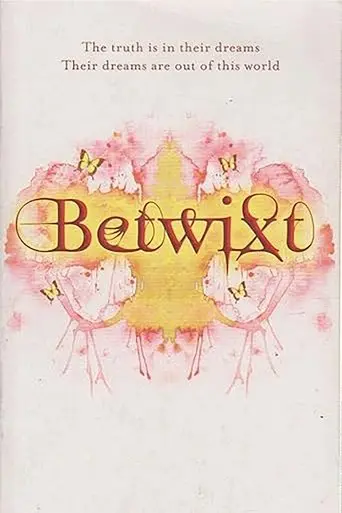 Betwixt (2010)