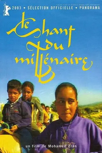 Le chant du millénaire (2002)