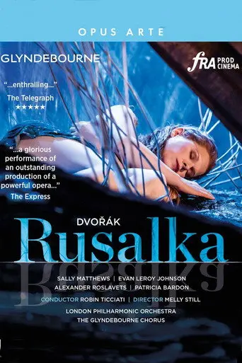 Dvořák: Rusalka (2020)