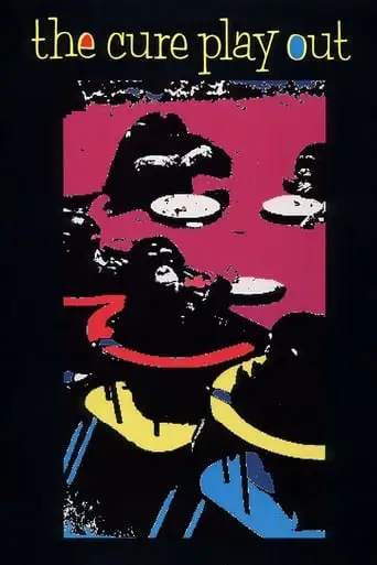 The Cure: Play Out (1991)