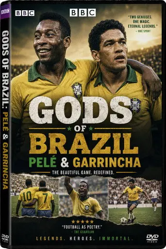 Gods of Brazil: Pelé & Garrincha (2002)
