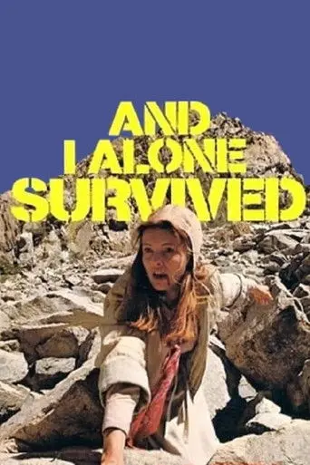 And I Alone Survived (1978)