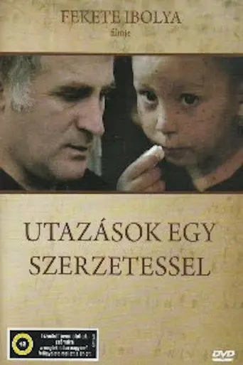Utazások egy szerzetessel (2004)