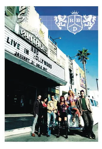 RBD - Live In Hollywood (2006)