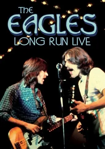Eagles: The Long Run (1980)