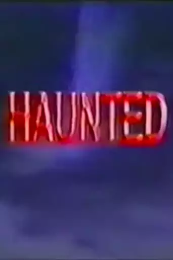 Haunted (1998)