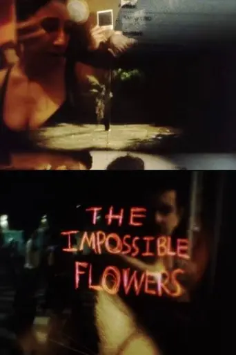 The Impossible Flowers (2019)