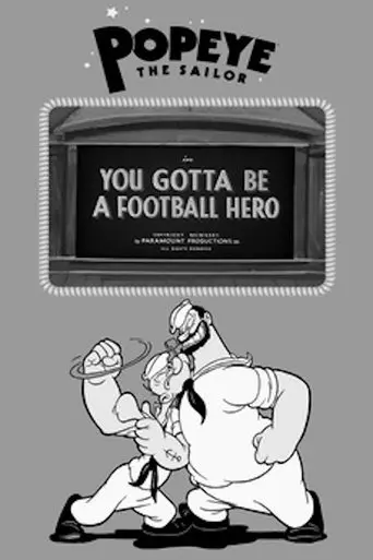 You Gotta Be A Football Hero (1935)