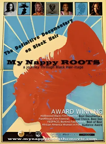 My Nappy Roots: A Journey Through Black Hair-itage (2006)