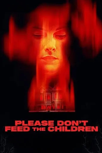 Please Don't Feed the Children (2025)