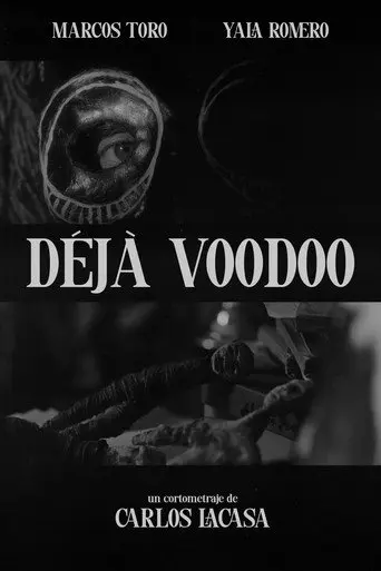 Déjà Voodoo (2025)