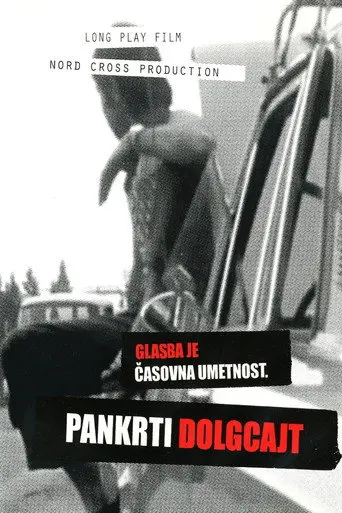 Music Is the Art of Time 1, LP film Pankrti – No Fun (2006)