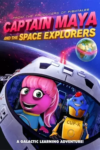 Captain Maya And The Space Explorers (2019)