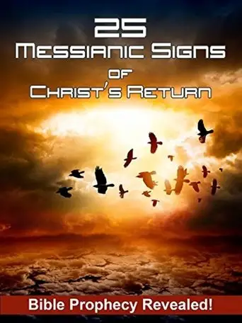 25 Messianic Signs (2006)