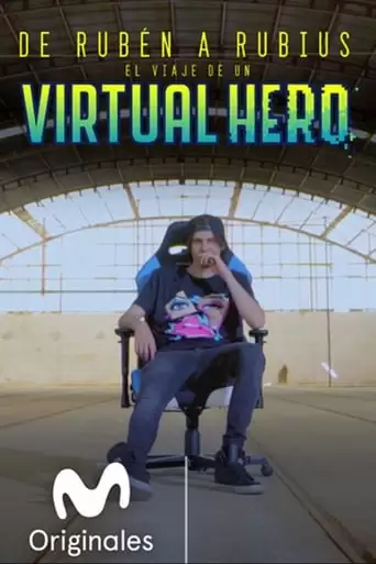 De Ruben A Rubius: El Viaje De Un Virtual Hero (2018)