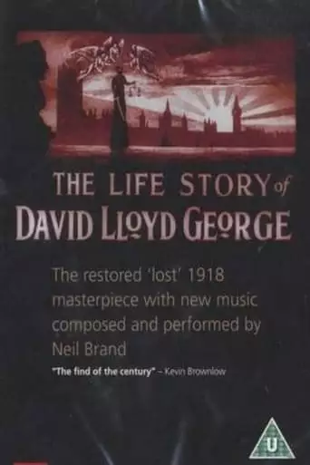 The Life Story Of David Lloyd George (1918)