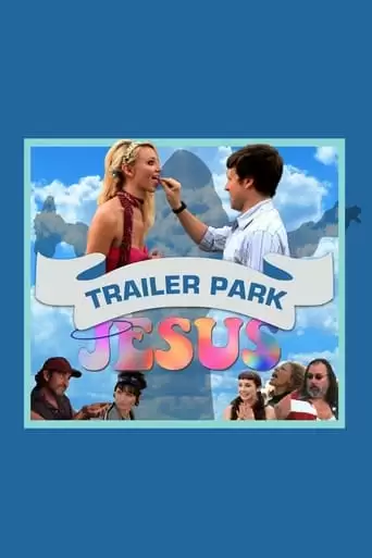 Trailer Park Jesus (2012)