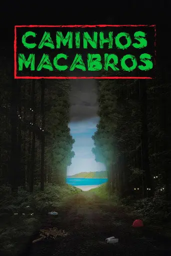 Caminhos Macabros (2017)