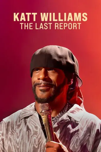 Katt Williams: The Last Report (2026)