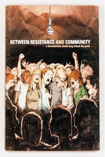 Between Resistance and Community: The Long Island Do It Yourself Punk Scene (2002)