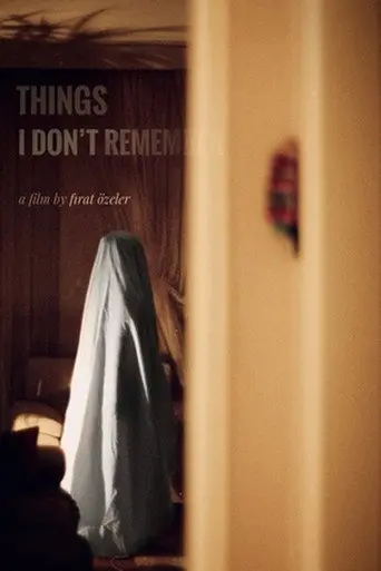 Things I Don't Remember (2021)