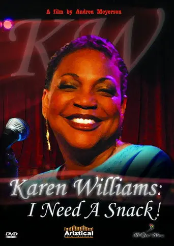Karen Williams: I Need a Snack! (2009)