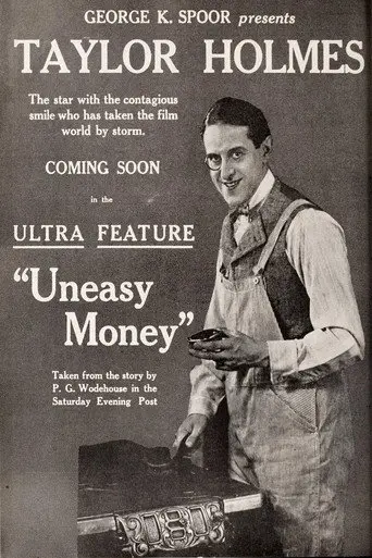 Uneasy Money (1918)