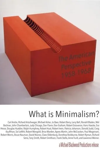 What Is Minimalism?: The American Perspective 1958-1968 (2004)