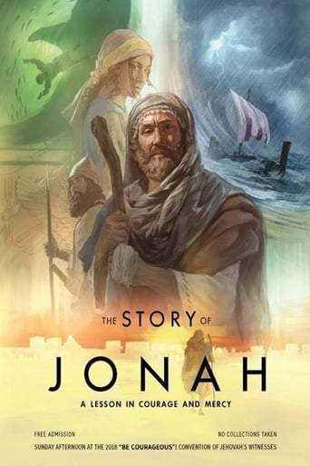 The Story Of Jonah - A Lesson In Courage And Mercy (2018)