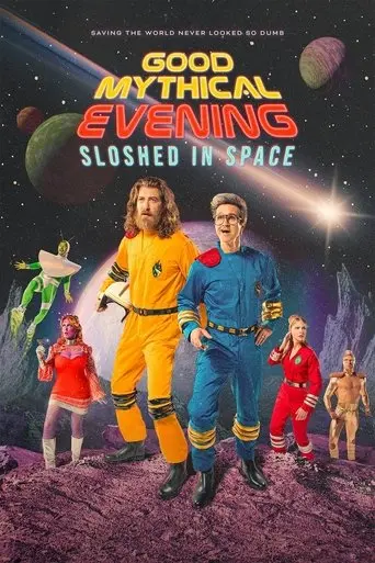 Good Mythical Evening: Sloshed in Space (2025)