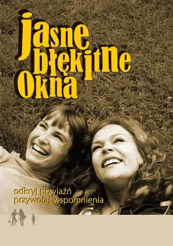 Jasne błękitne okna (2007)