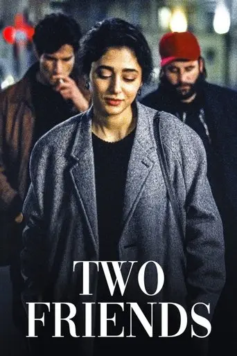 Two Friends (2015)