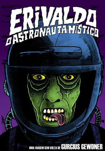 Erivaldo, o Astronauta Místico (2013)