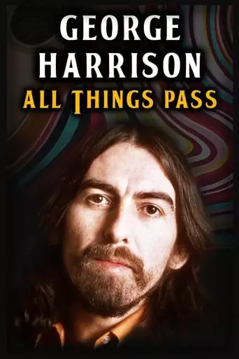 George Harrison: All Things Pass (2018)