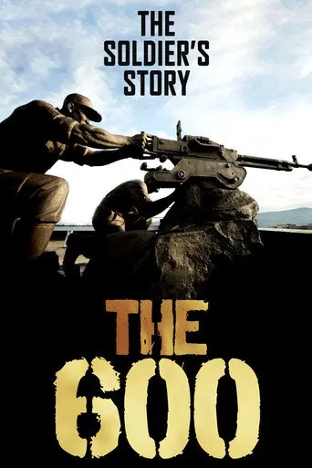 The 600: The Soldier’s Story (2019)