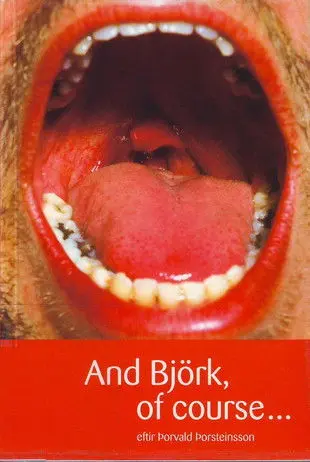 And Björk of Course (2004)