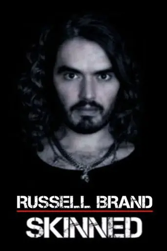 Russell Brand: Skinned (2009)