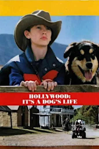 Hollywood, It's a Dog's Life (2004)