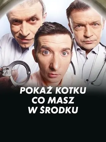 Pokaż kotku, co masz w środku (2011)