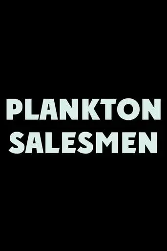 Plankton Salesmen (2017)