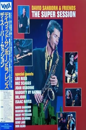 David Sanborn & Friends | The Super Session (2001)