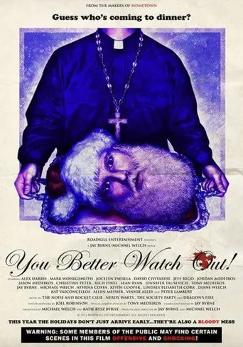 You Better Watch Out! (2013)